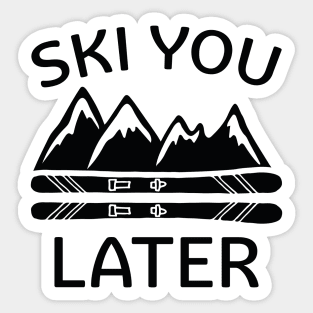 Ski You Later Sticker